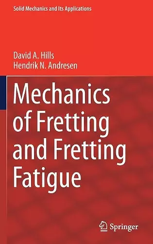 Mechanics of Fretting and Fretting Fatigue cover