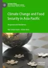 Climate Change and Food Security in Asia Pacific cover