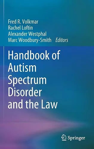 Handbook of Autism Spectrum Disorder and the Law cover