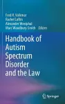 Handbook of Autism Spectrum Disorder and the Law cover