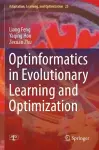 Optinformatics in Evolutionary Learning and Optimization cover