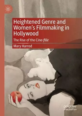 Heightened Genre and Women's Filmmaking in Hollywood cover