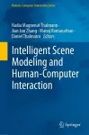 Intelligent Scene Modeling and Human-Computer Interaction cover