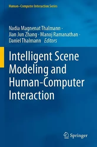 Intelligent Scene Modeling and Human-Computer Interaction cover