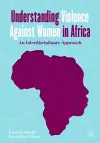 Understanding Violence Against Women in Africa cover