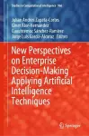 New Perspectives on Enterprise Decision-Making Applying Artificial Intelligence Techniques cover