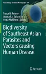 Biodiversity of Southeast Asian Parasites and Vectors causing Human Disease cover