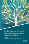 The Palgrave Handbook of Innovative Community and Clinical Psychologies cover