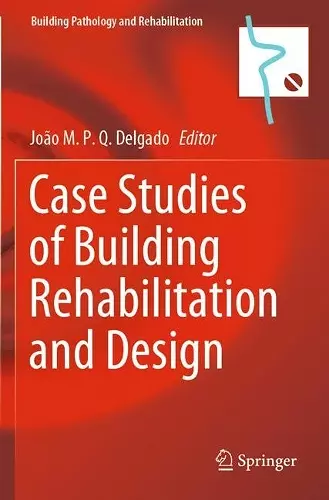 Case Studies of Building Rehabilitation and Design cover