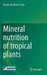Mineral nutrition of tropical plants cover