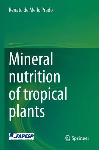 Mineral nutrition of tropical plants cover