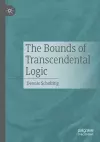 The Bounds of Transcendental Logic cover