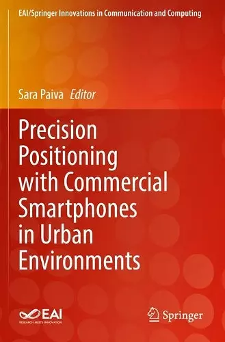 Precision Positioning with Commercial Smartphones in Urban Environments cover