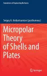 Micropolar Theory of Shells and Plates cover
