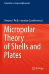 Micropolar Theory of Shells and Plates cover