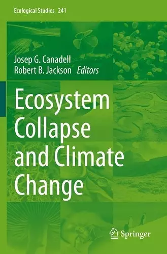 Ecosystem Collapse and Climate Change cover