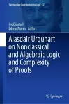 Alasdair Urquhart on Nonclassical and Algebraic Logic and Complexity of Proofs cover