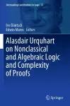 Alasdair Urquhart on Nonclassical and Algebraic Logic and Complexity of Proofs cover