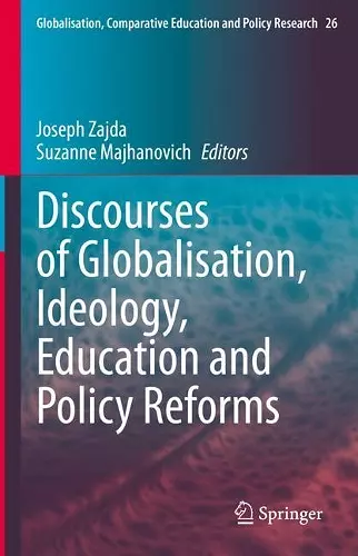 Discourses of Globalisation, Ideology, Education and Policy Reforms cover