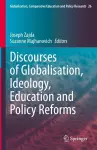 Discourses of Globalisation, Ideology, Education and Policy Reforms cover