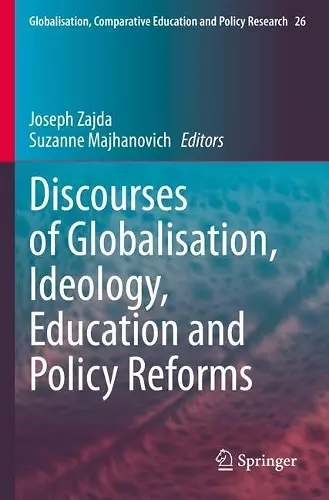 Discourses of Globalisation, Ideology, Education and Policy Reforms cover