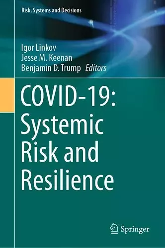 COVID-19: Systemic Risk and Resilience cover