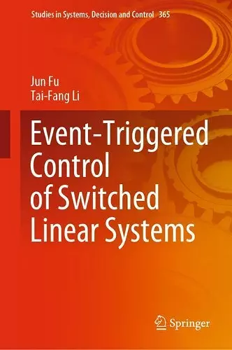 Event-Triggered Control of Switched Linear Systems cover