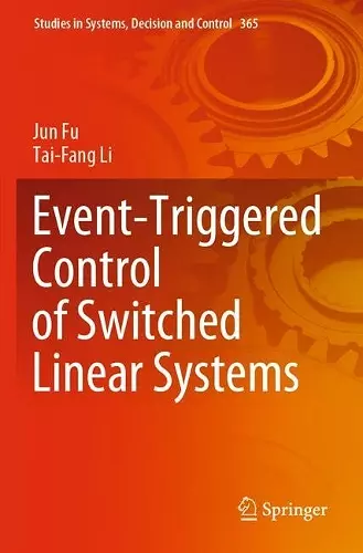 Event-Triggered Control of Switched Linear Systems cover