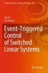 Event-Triggered Control of Switched Linear Systems cover