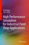 High Performance Simulation for Industrial Paint Shop Applications cover