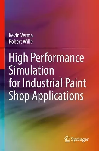 High Performance Simulation for Industrial Paint Shop Applications cover