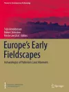 Europe's Early Fieldscapes cover