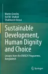 Sustainable Development, Human Dignity and Choice cover