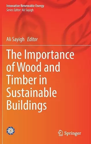 The Importance of Wood and Timber in Sustainable Buildings cover