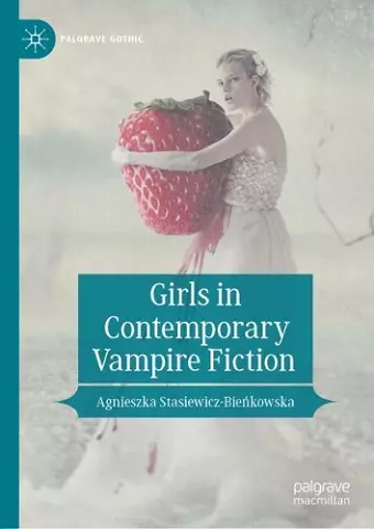 Girls in Contemporary Vampire Fiction cover