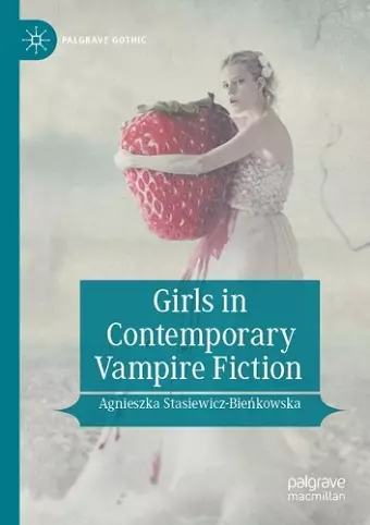 Girls in Contemporary Vampire Fiction cover
