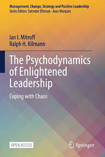 The Psychodynamics of Enlightened Leadership cover