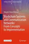 Blockchain Systems and Communication Networks: From Concepts to Implementation cover