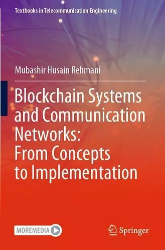 Blockchain Systems and Communication Networks: From Concepts to Implementation cover