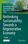 Rethinking Sustainability Towards a Regenerative Economy cover