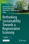 Rethinking Sustainability Towards a Regenerative Economy cover