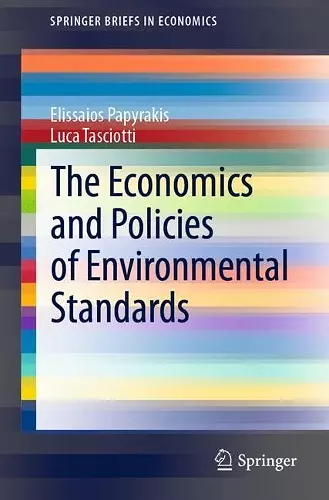 The Economics and Policies of Environmental Standards cover