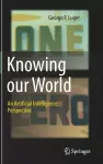 Knowing our World: An Artificial Intelligence Perspective cover