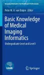 Basic Knowledge of Medical Imaging Informatics cover