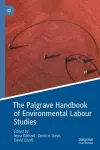 The Palgrave Handbook of Environmental Labour Studies cover
