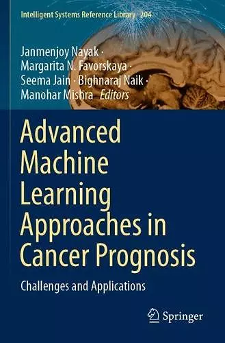 Advanced Machine Learning Approaches in Cancer Prognosis cover