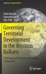 Governing Territorial Development in the Western Balkans cover