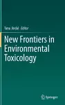 New Frontiers in Environmental Toxicology cover