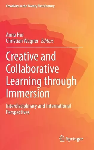 Creative and Collaborative Learning through Immersion cover