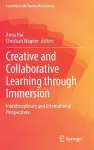 Creative and Collaborative Learning through Immersion cover